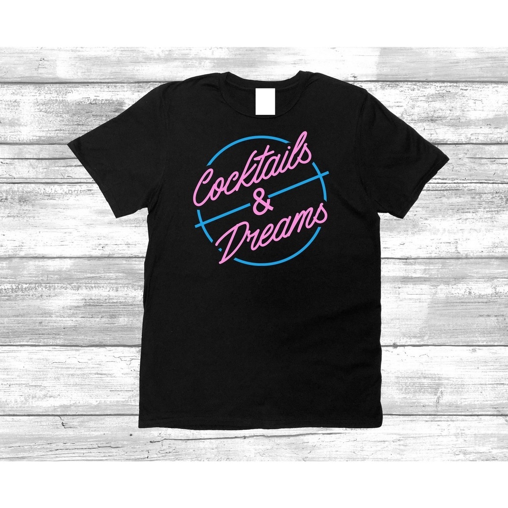 Cocktails And Dreams - Unisex T-Shirt